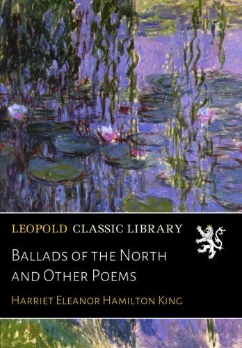 Ballads of the North and Other Poems