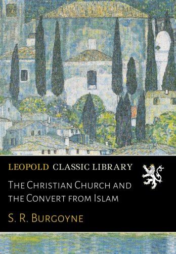 The Christian Church and the Convert from Islam