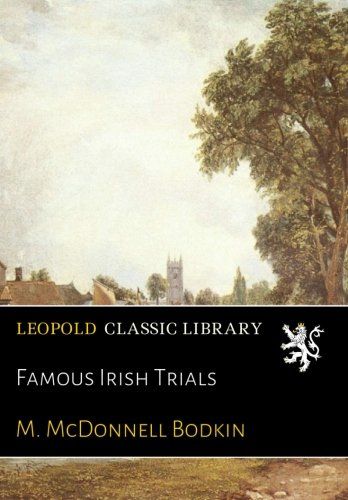 Famous Irish Trials