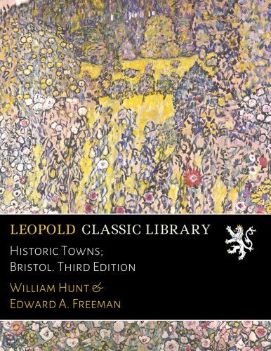 Historic Towns; Bristol. Third Edition