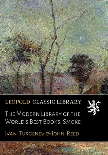 The Modern Library of the World's Best Books. Smoke