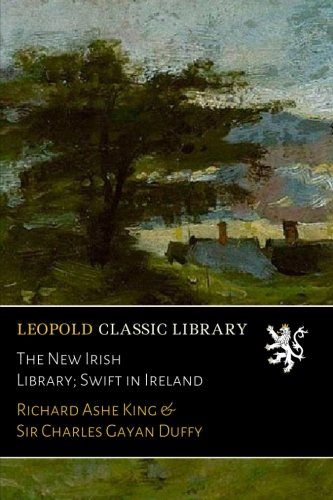 The New Irish Library; Swift in Ireland