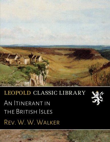 An Itinerant in the British Isles