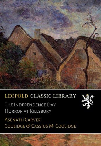 The Independence Day Horror at Killsbury