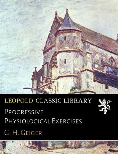 Progressive Physiological Exercises