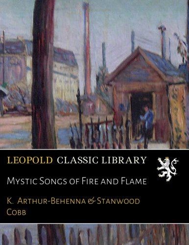Mystic Songs of Fire and Flame