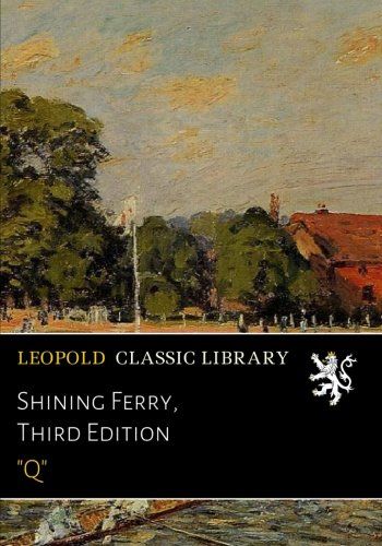 Shining Ferry, Third Edition