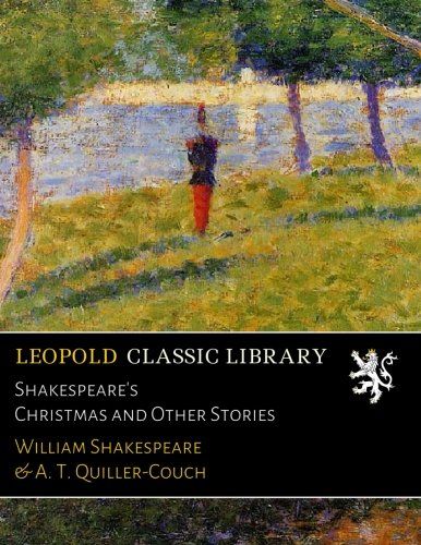 Shakespeare's Christmas and Other Stories