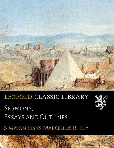 Sermons, Essays and Outlines