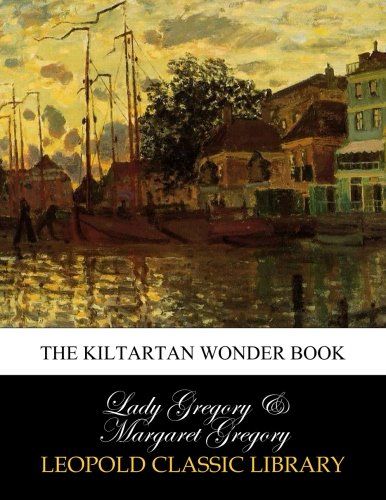 The Kiltartan wonder book