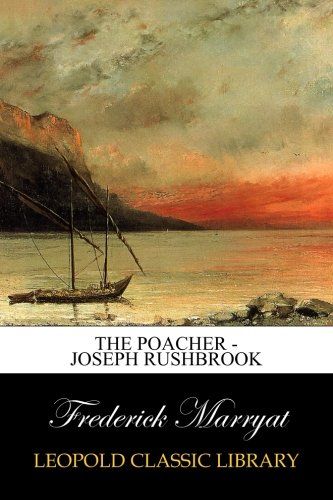 The Poacher - Joseph Rushbrook