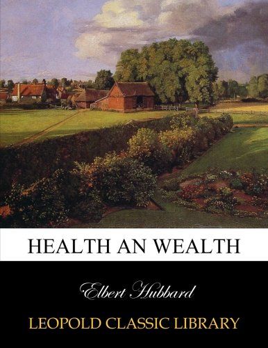 Health an wealth