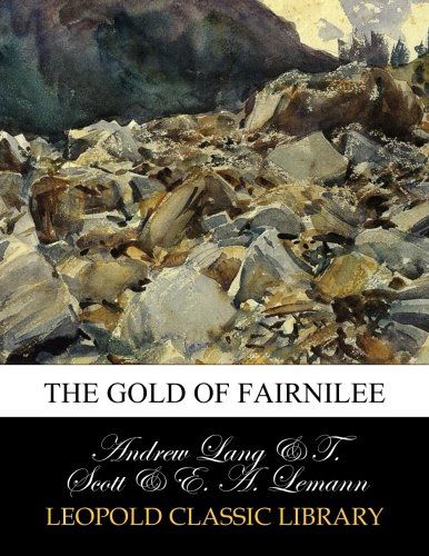 The gold of Fairnilee