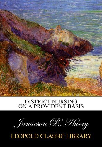 District nursing on a provident basis