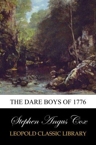 The Dare Boys of 1776
