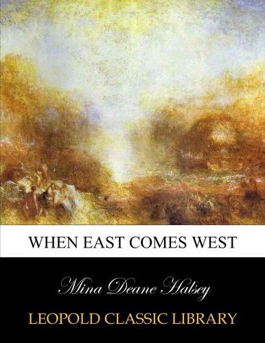When east comes west