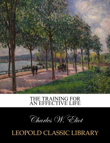 The training for an effective life