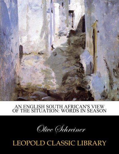 An English South African's view of the situation: words in season