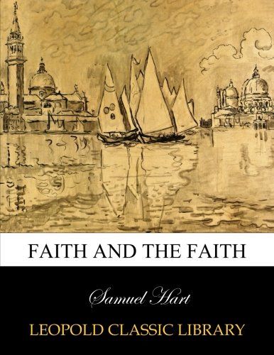 Faith and the faith