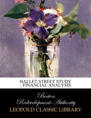 Hallet street study - financial analysis