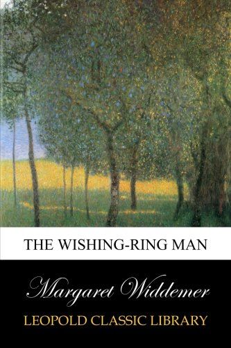 The Wishing-Ring Man