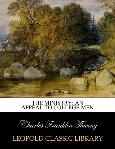 The ministry: an appeal to college men