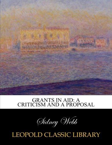 Grants in aid: a criticism and a proposal