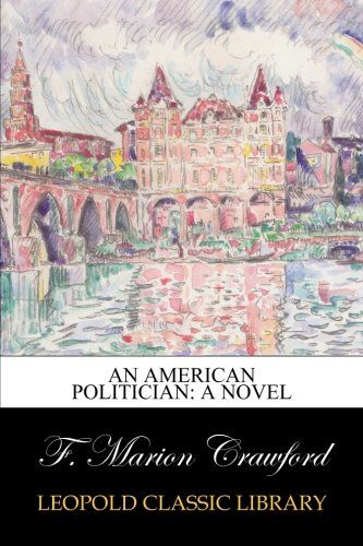 An American Politician: A Novel