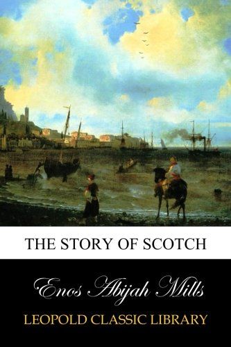 The Story of Scotch