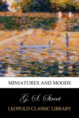 Miniatures and moods