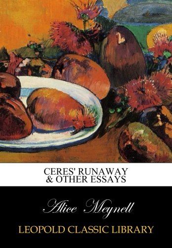 Ceres' runaway & other essays