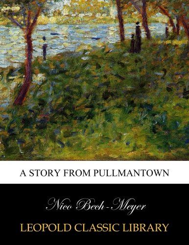 A story from Pullmantown