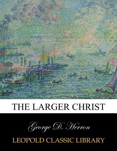 The larger Christ