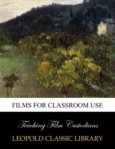 Films for classroom use