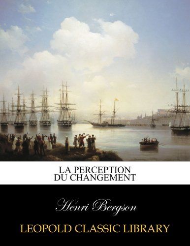 La perception du changement (French Edition)