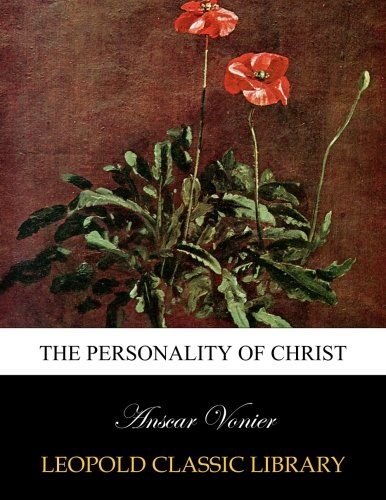 The personality of Christ