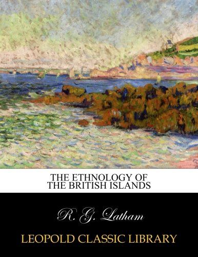 The ethnology of the British islands