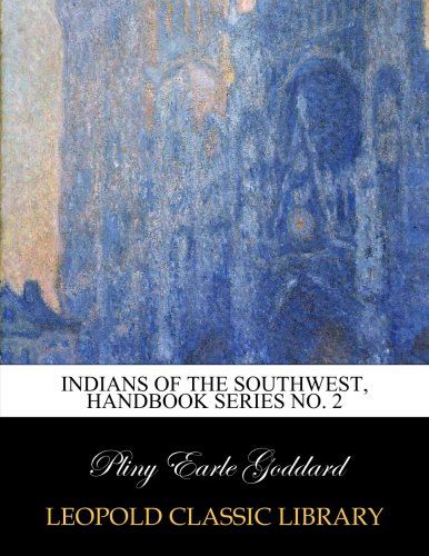 Indians of the Southwest, handbook series No. 2