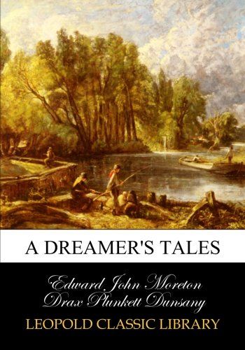 A dreamer's tales
