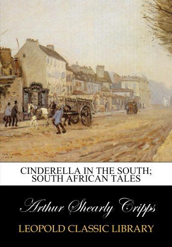 Cinderella in the South; South African tales