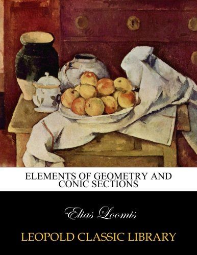 Elements of geometry and conic sections