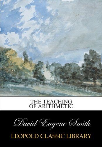 The teaching of arithmetic