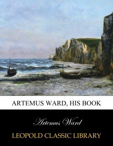 Artemus Ward, his book