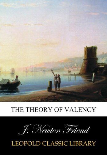 The theory of valency