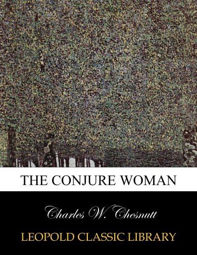 The conjure woman