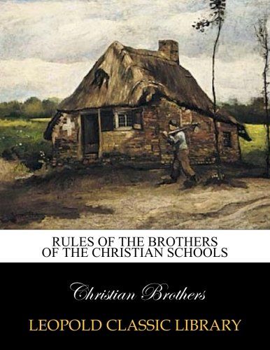 Rules of the Brothers of the Christian Schools
