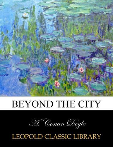 Beyond the city