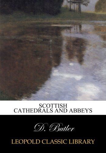 Scottish Cathedrals and abbeys