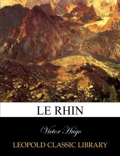 Le Rhin (French Edition)
