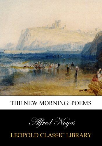 The New morning: poems
